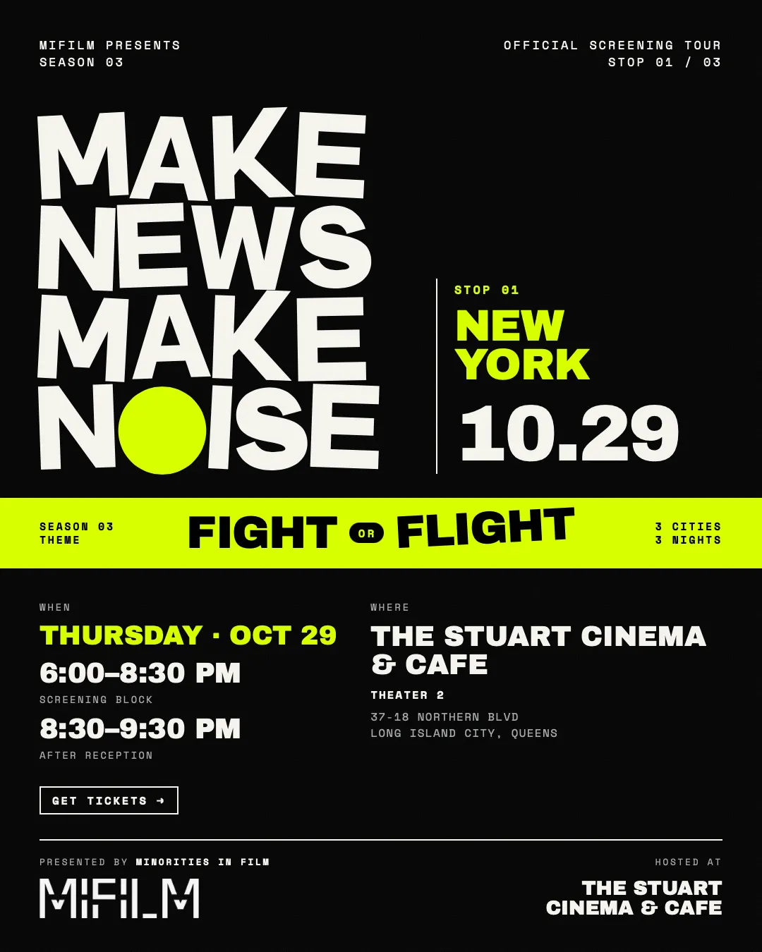 (NYC) Fight or Flight — Make News, Make Noise S03