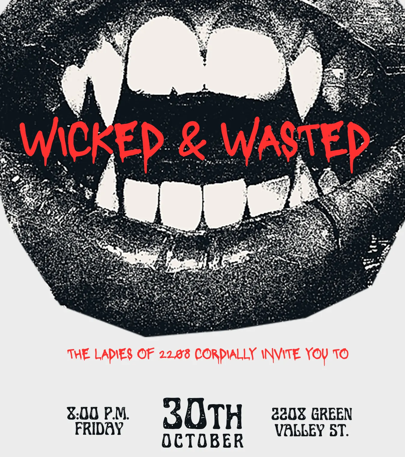 Wicked and Wasted