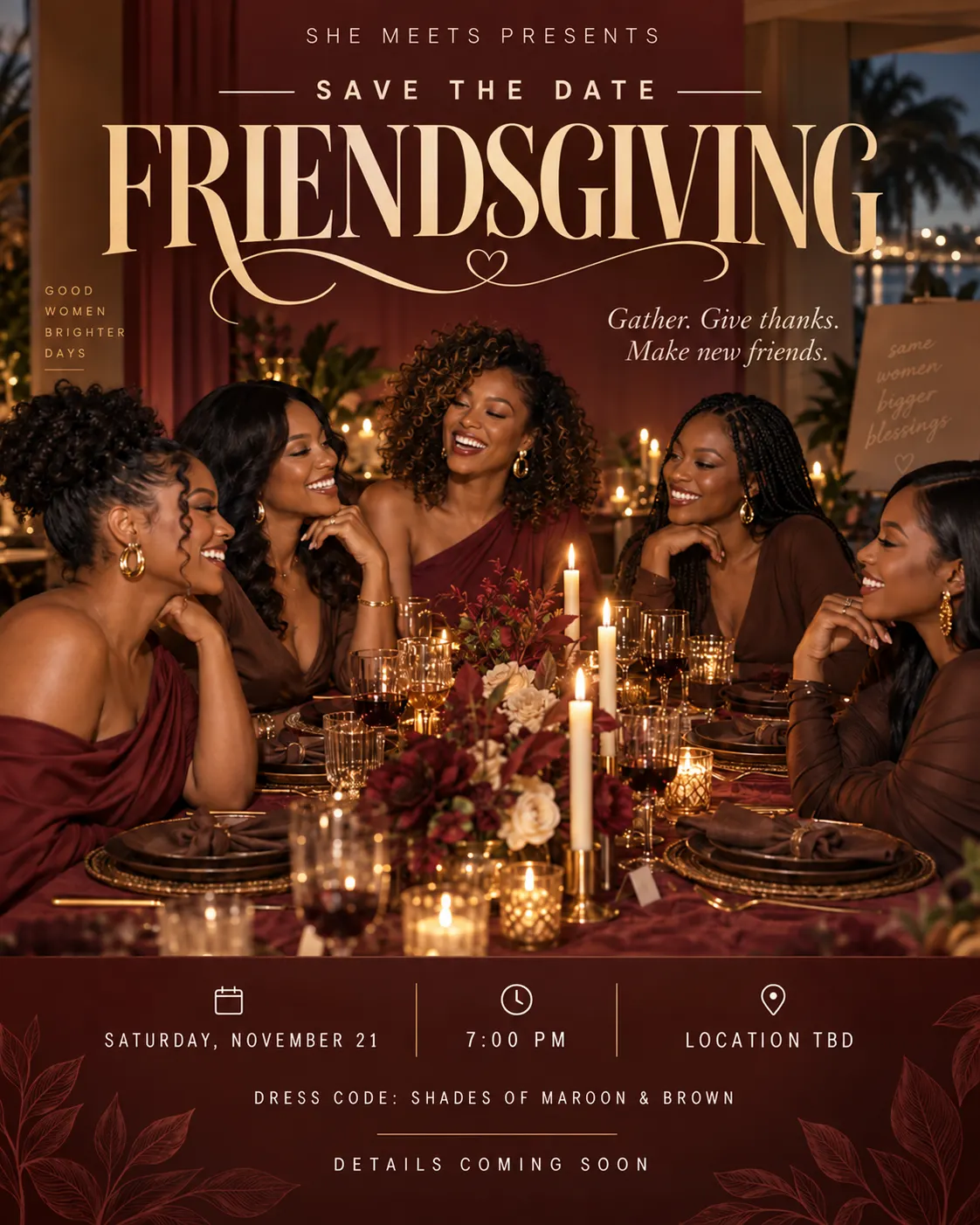A She Meets Friendsgiving Dinner *SAVE THE DATE*