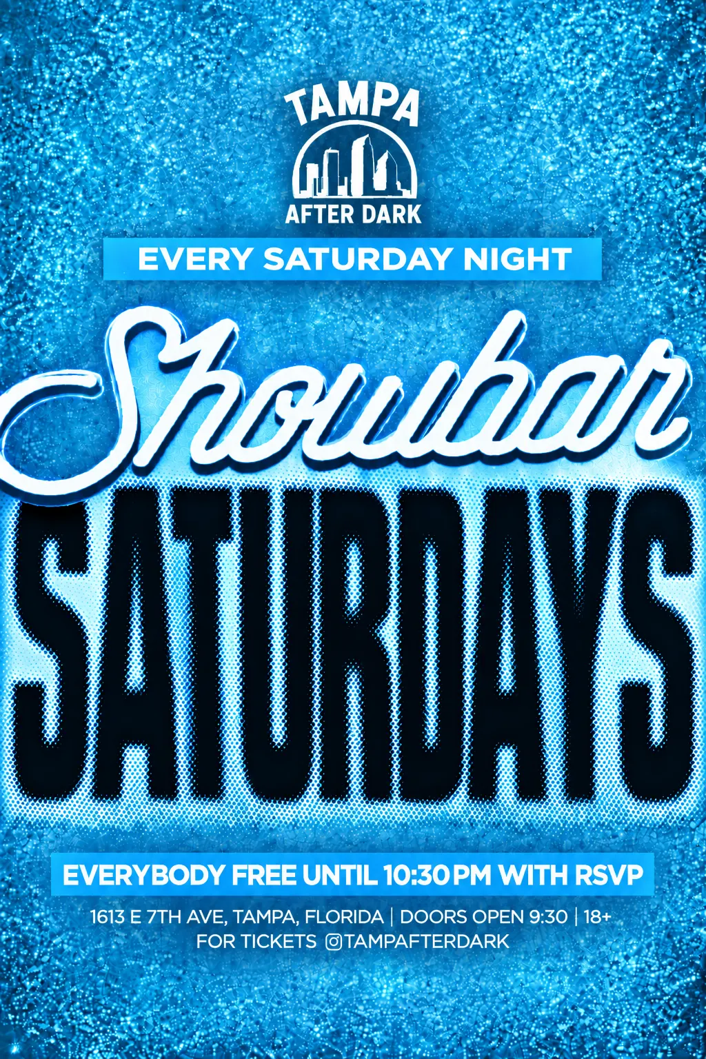 SATURDAY NIGHTS @ SHOWBAR (18+)