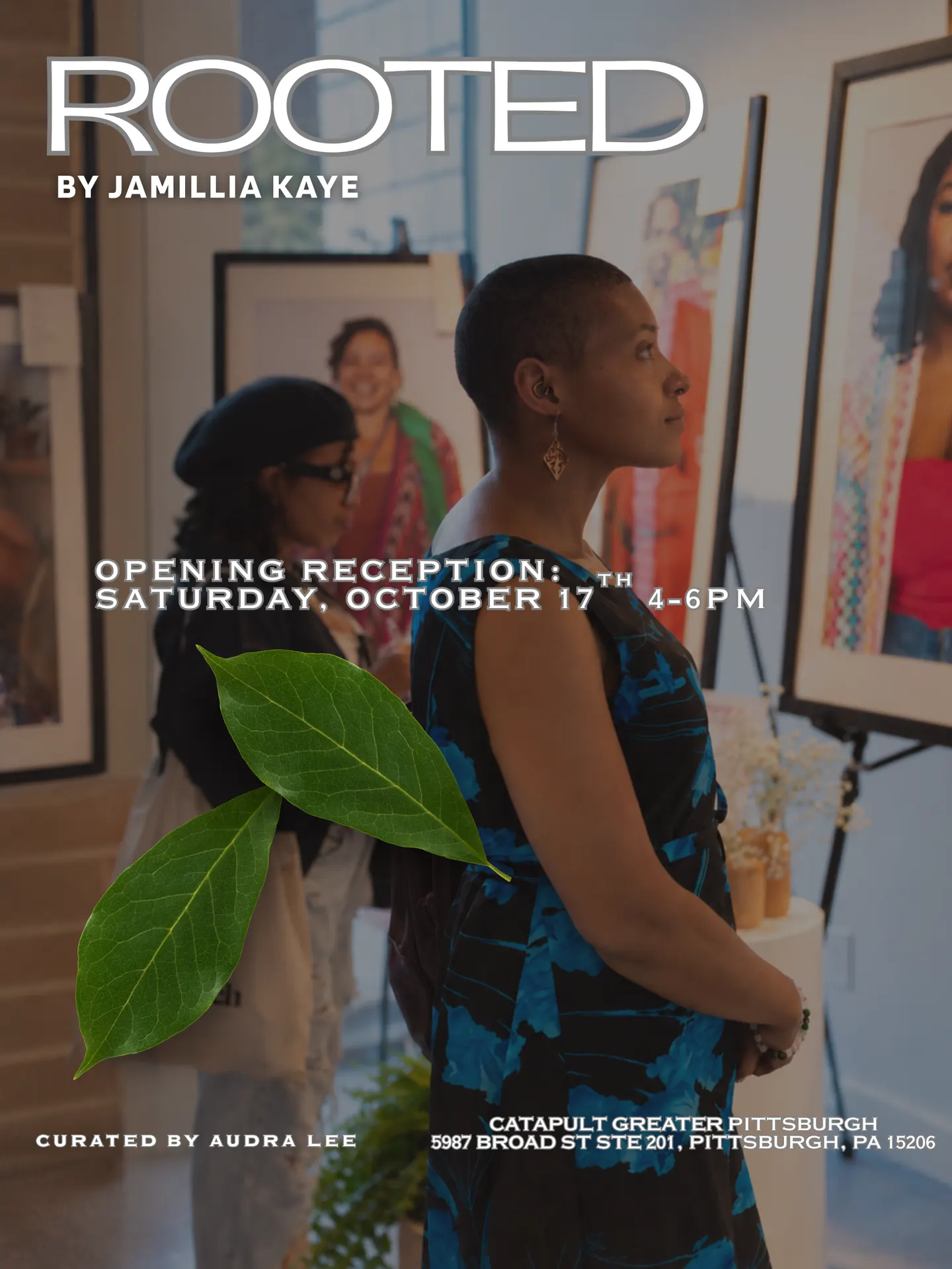 R00TED (Opening Reception)