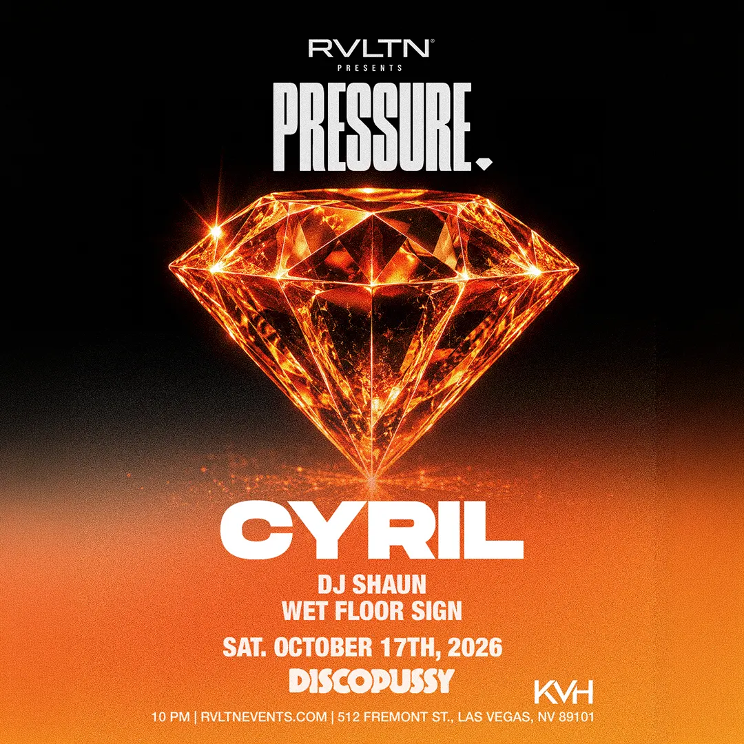 RVLTN Presents: PRESSURE w/ CYRIL + More! (21+)