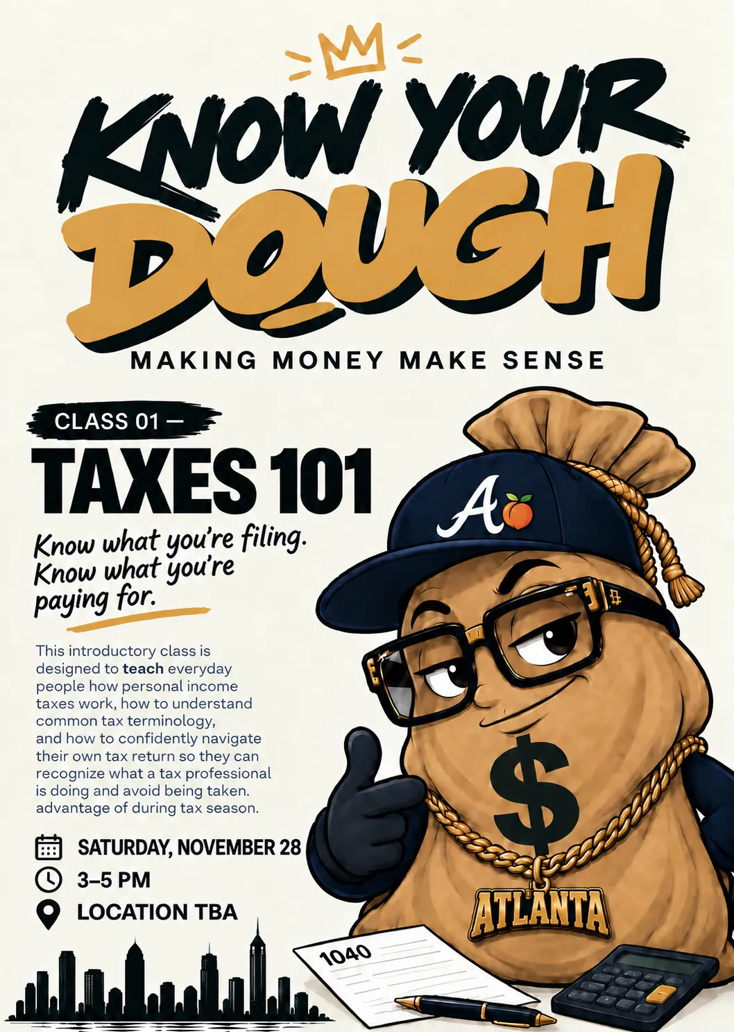 Know Your Dough: Making Money Make Sense(Taxes 101) (Copy) (Copy)