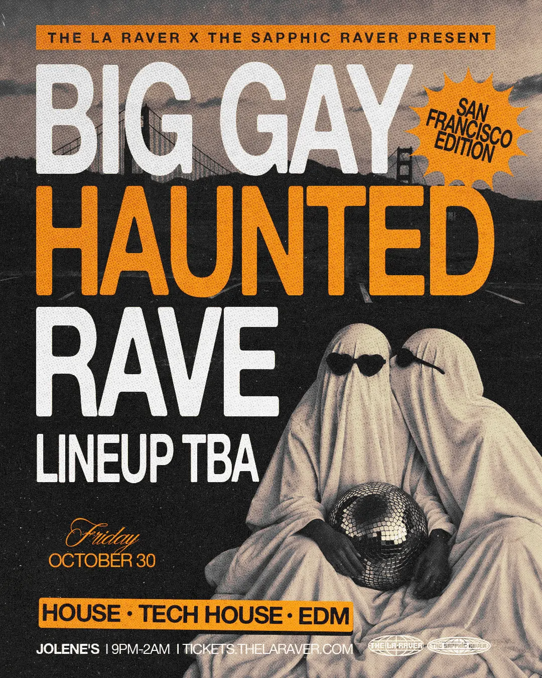 The Sapphic Raver Presents: Big Gay Haunted Rave (San Francisco)