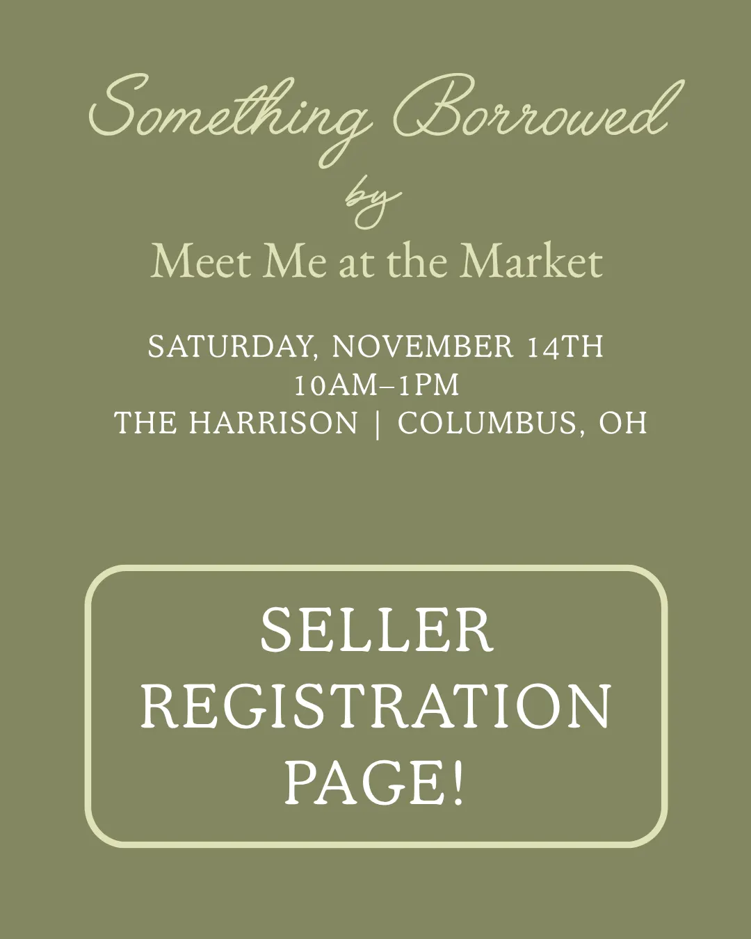 Something Borrowed by Meet Me at the Market — SELLER PAGE