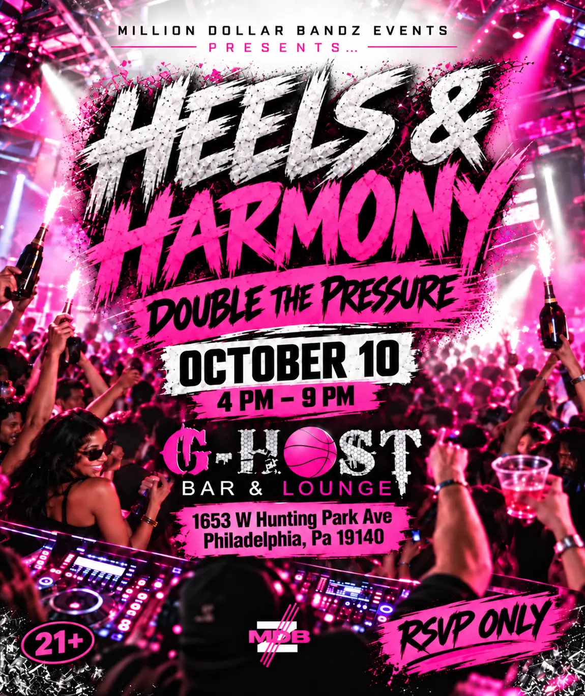 HEELS & HARMONY: DOUBLE THE PRESSURE | Presented By: Million Dollar Bandz Events