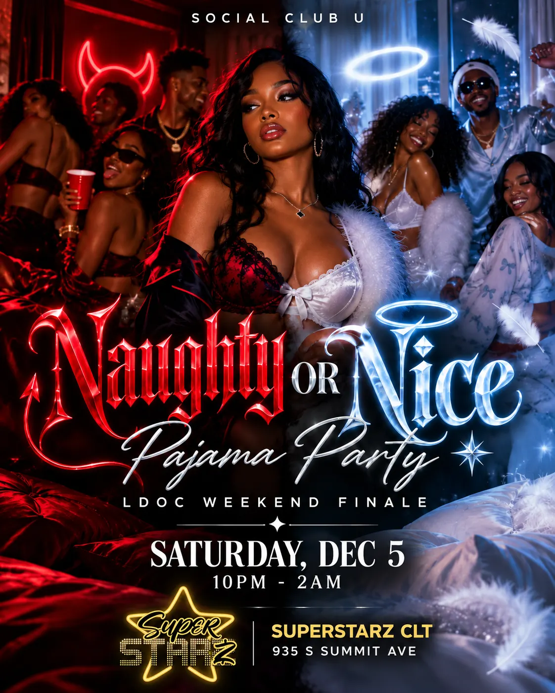 NAUGHTY OR NICE: Pajama Party | LDOC Weekend Finale