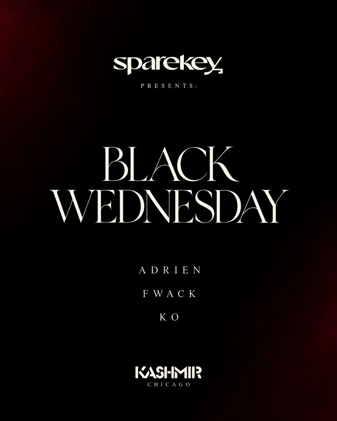 SpareKey Presents: Black Wednesday