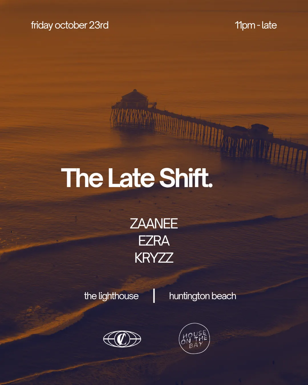 The Late Shift w/ House on the Bay