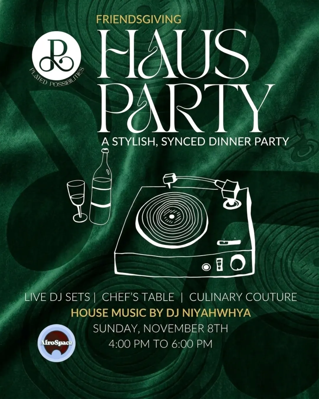 HAUS PARTY: A Stylish, Synced Friendsgiving with Plated Possibilities