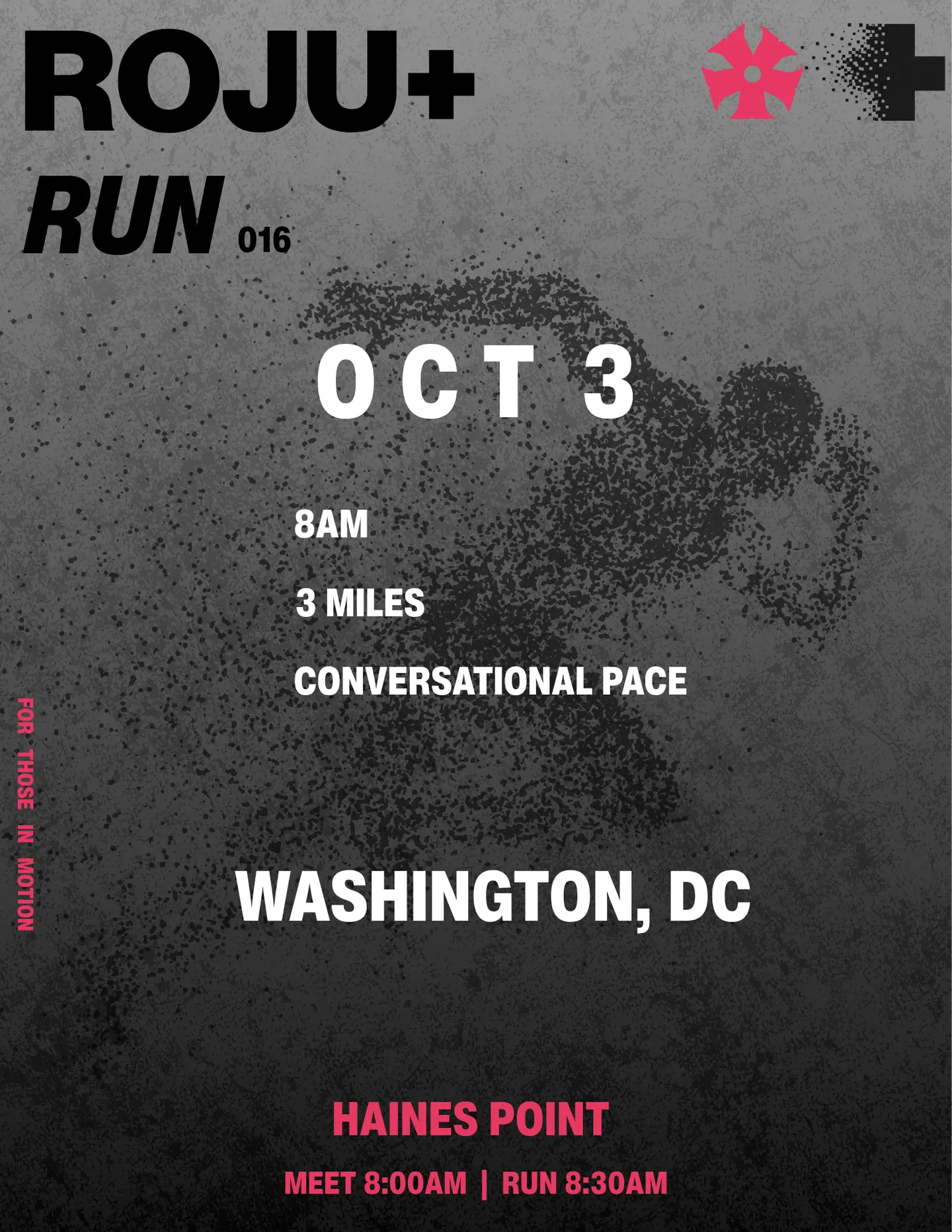 Roju+ Run 016 — Saturday Movement