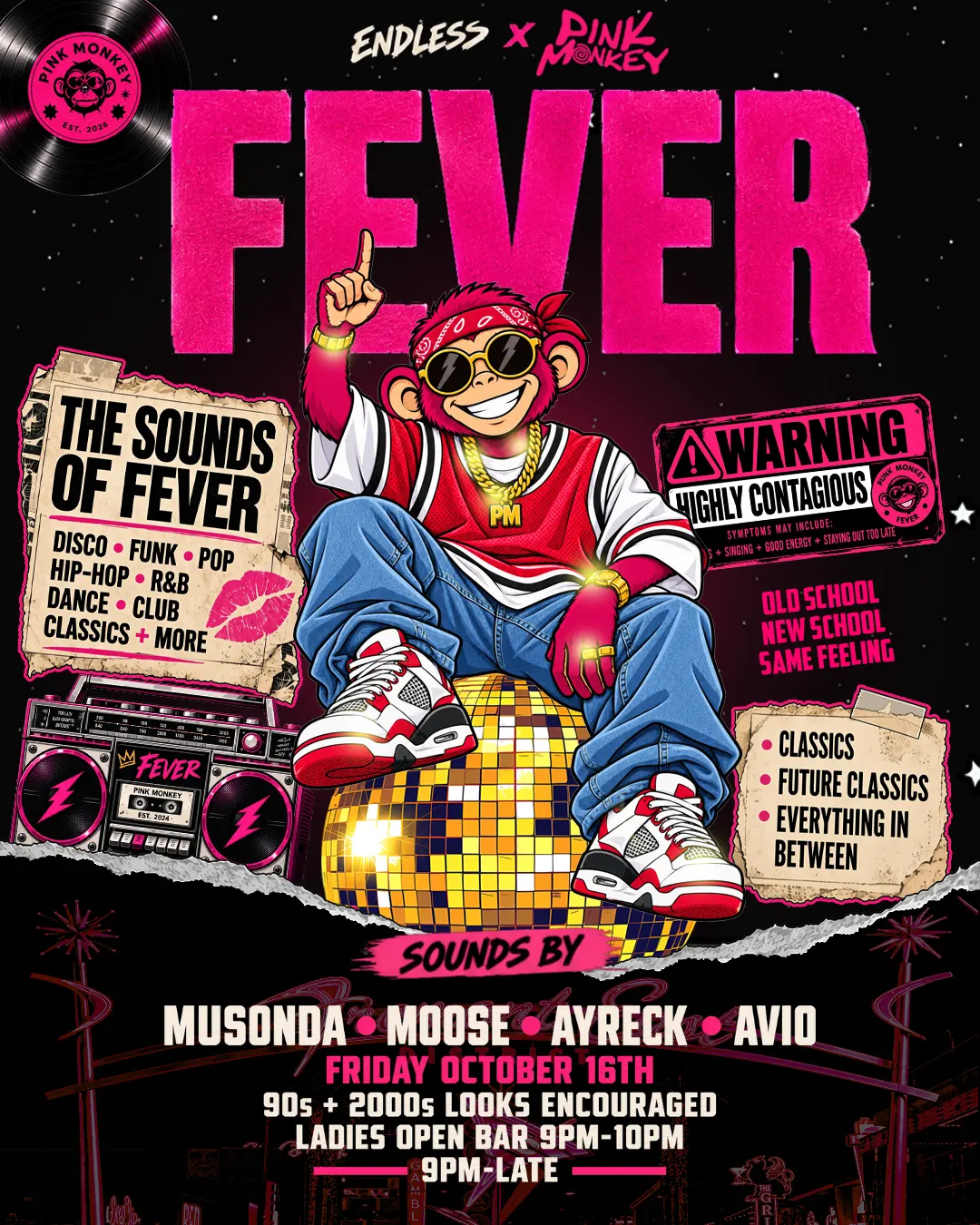 FEVER: PINK MONKEY 90s 2000s ATTIRE FT MOOSE & AYRECK