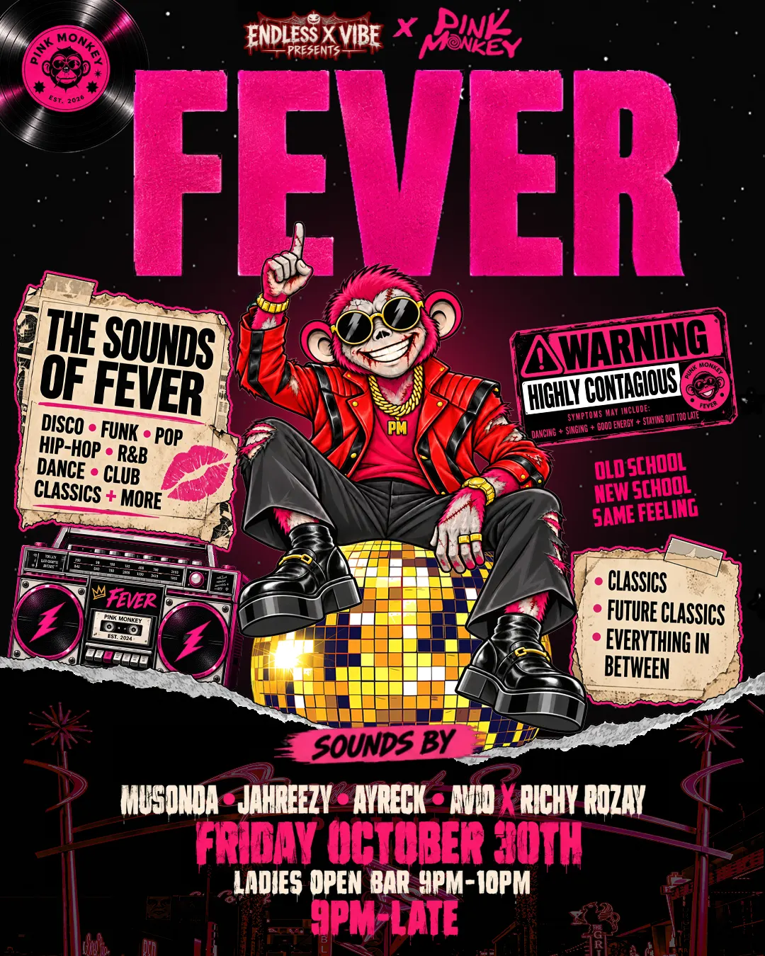 FEVER: VIBE NIGHTS W/ENDLESS HALLOWEEKEND PINK MONKEY