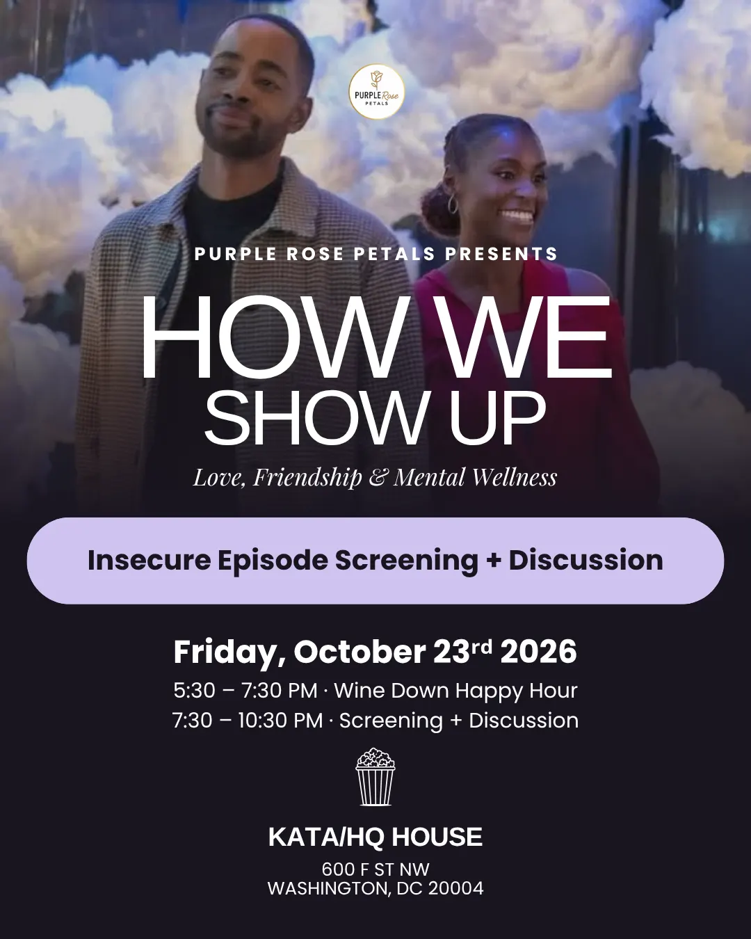 How We Show Up: Insecure Screening + Discussion