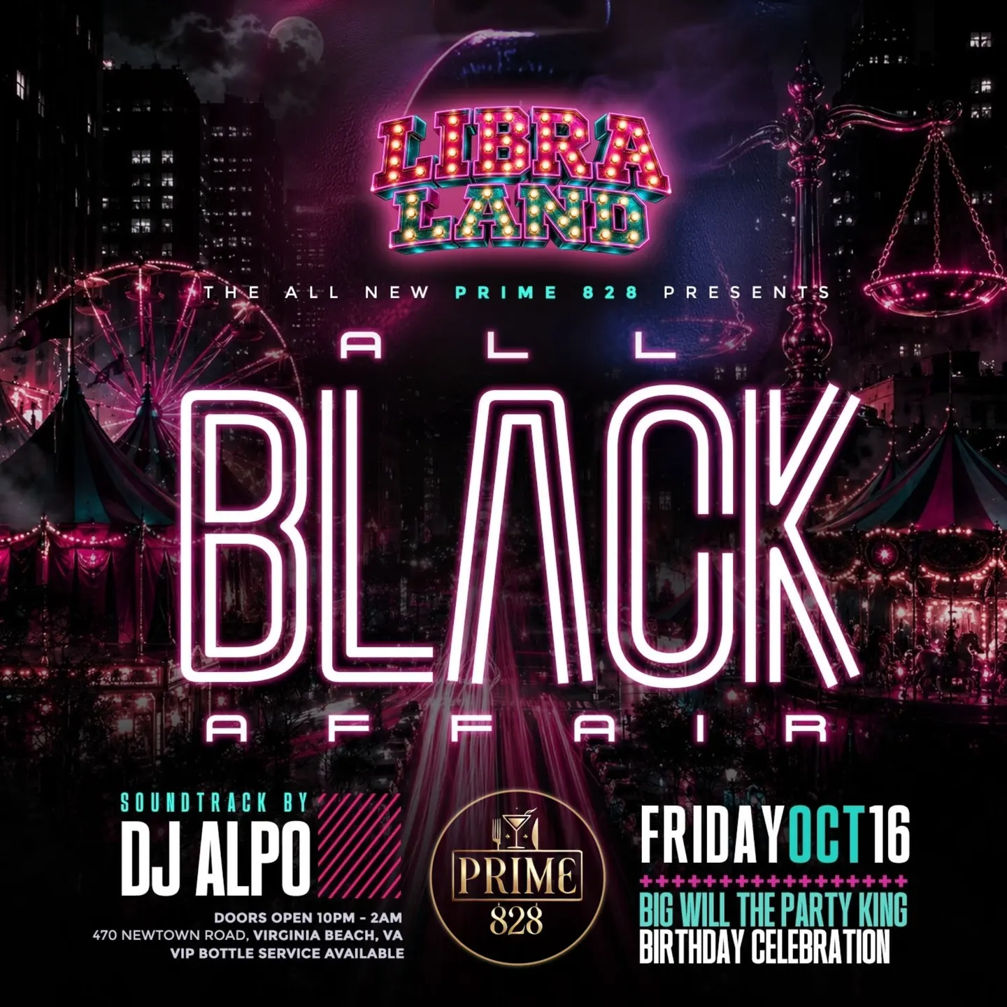 ALL BLACK AFFAIR “LIBRA LAND” @ PRIME 828