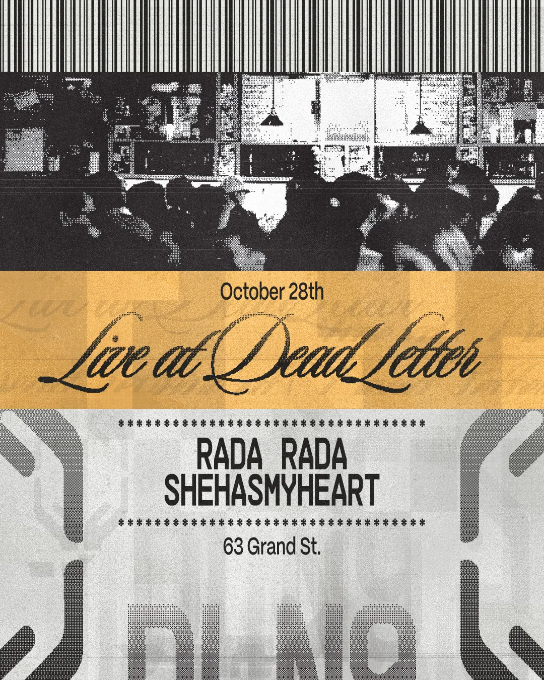 Live Bands: Rada Rada, Shehasmyheart | Dead Letter No.9