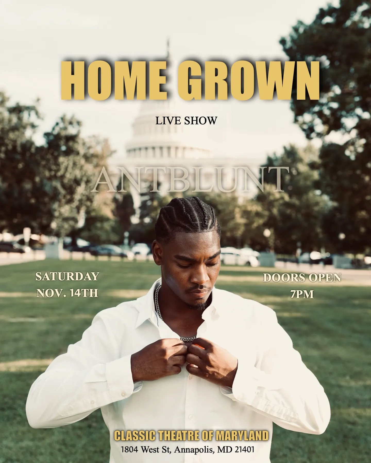 AntBlunt "Home Grown" Live Show
