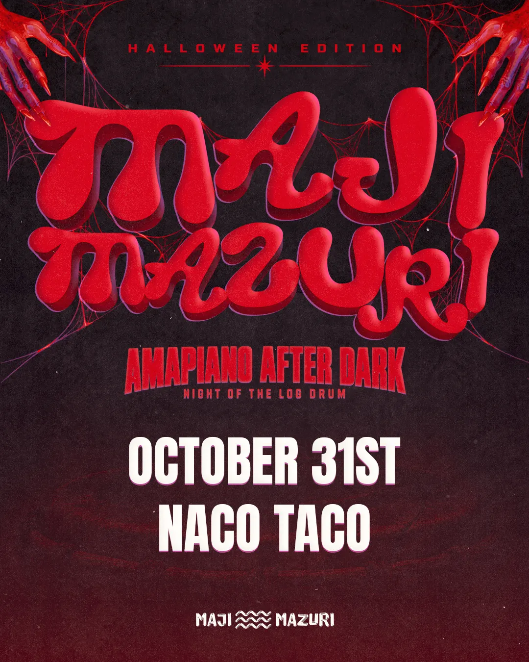 Maji Mazuri - Halloween Edition AMAPIANO AFTER DARK — Night of the Log Drum