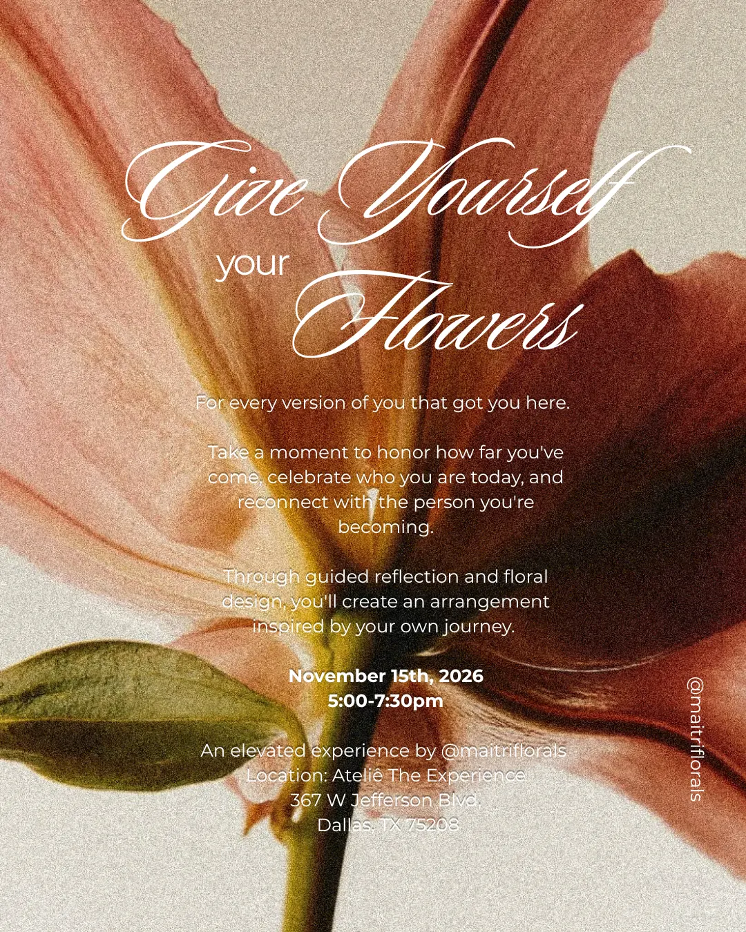 Give Yourself Your Flowers