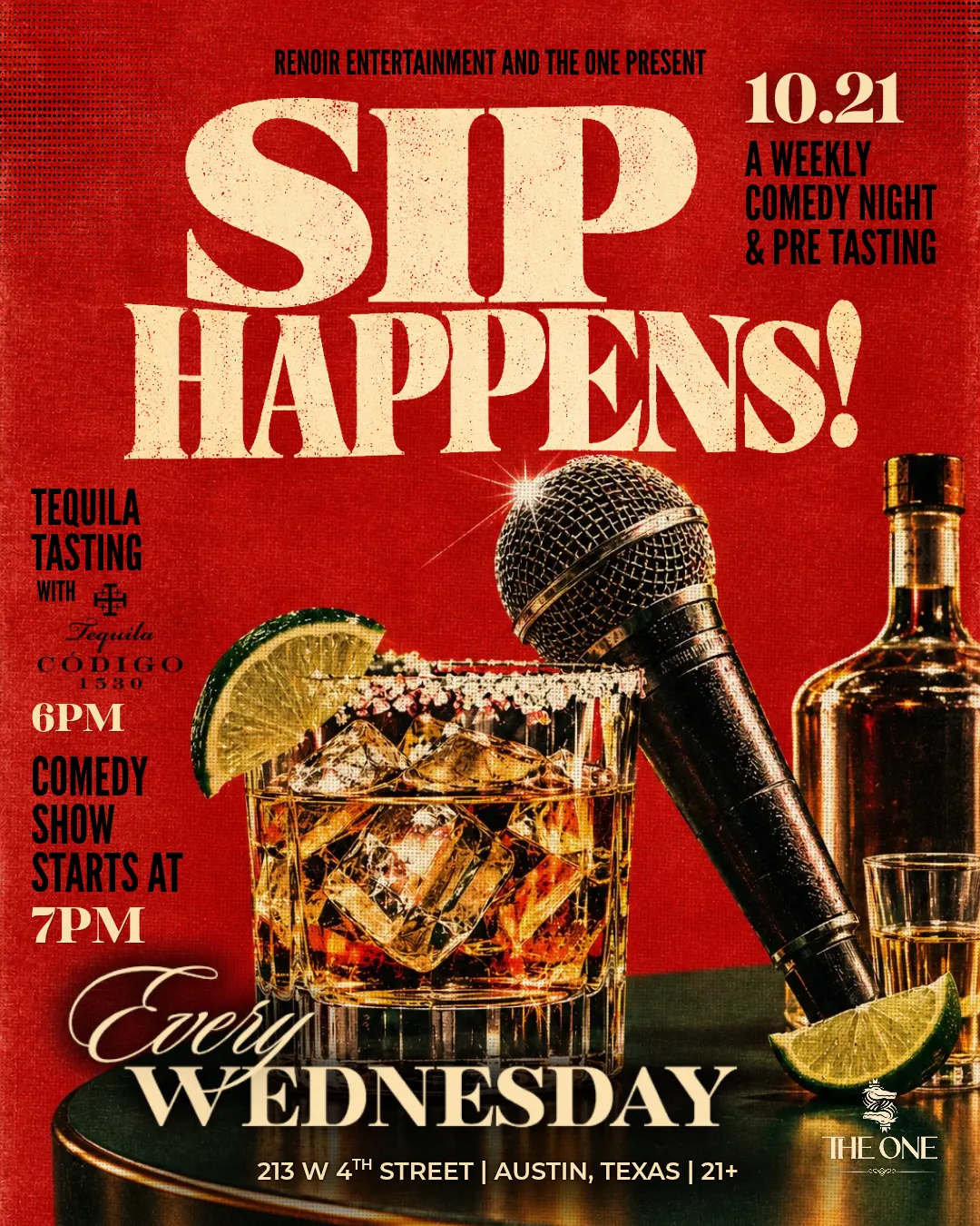 SIP HAPPENS! Comedy night at The One 10.21