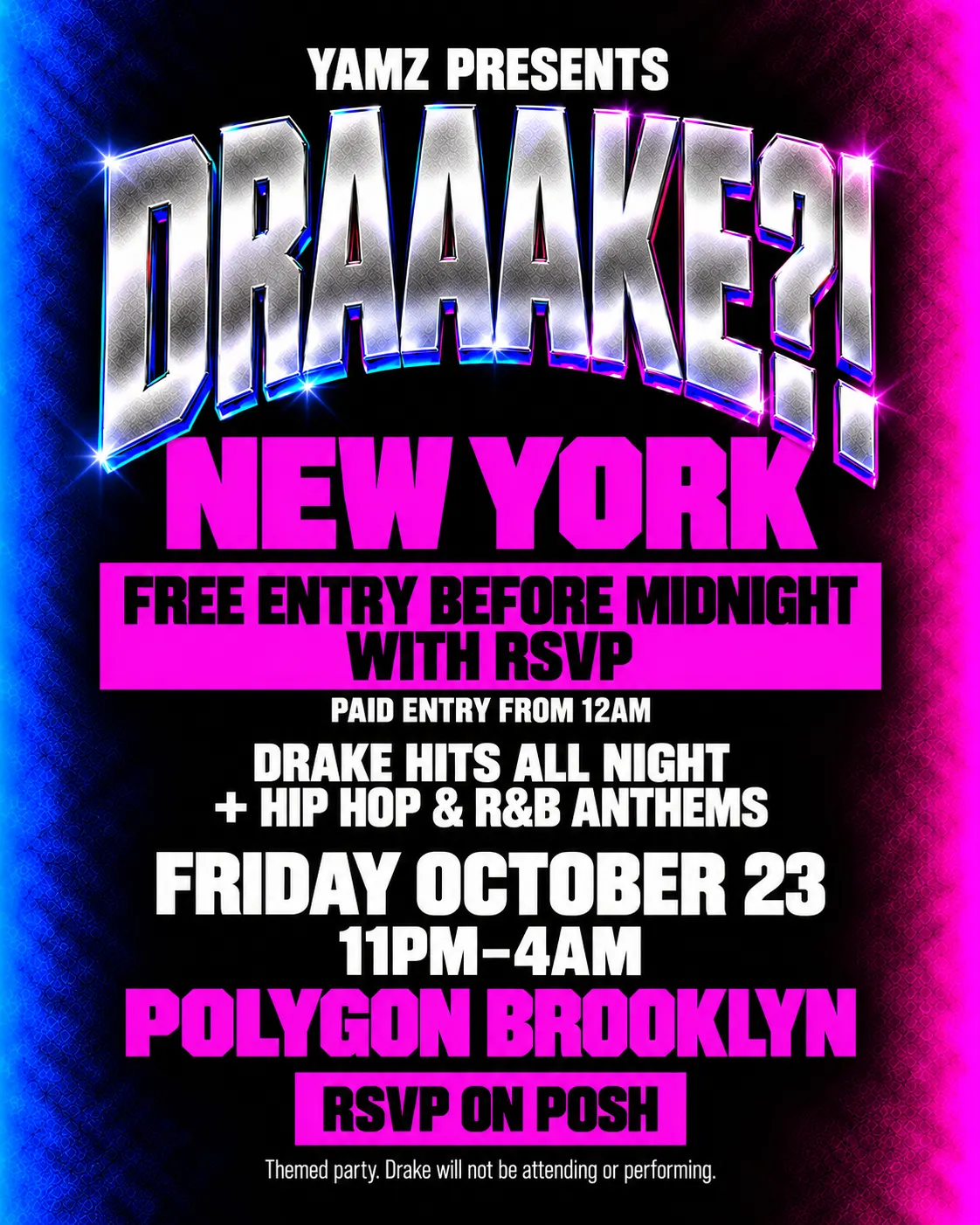 DRAAAKE?! New York — Drake Night at Polygon Brooklyn