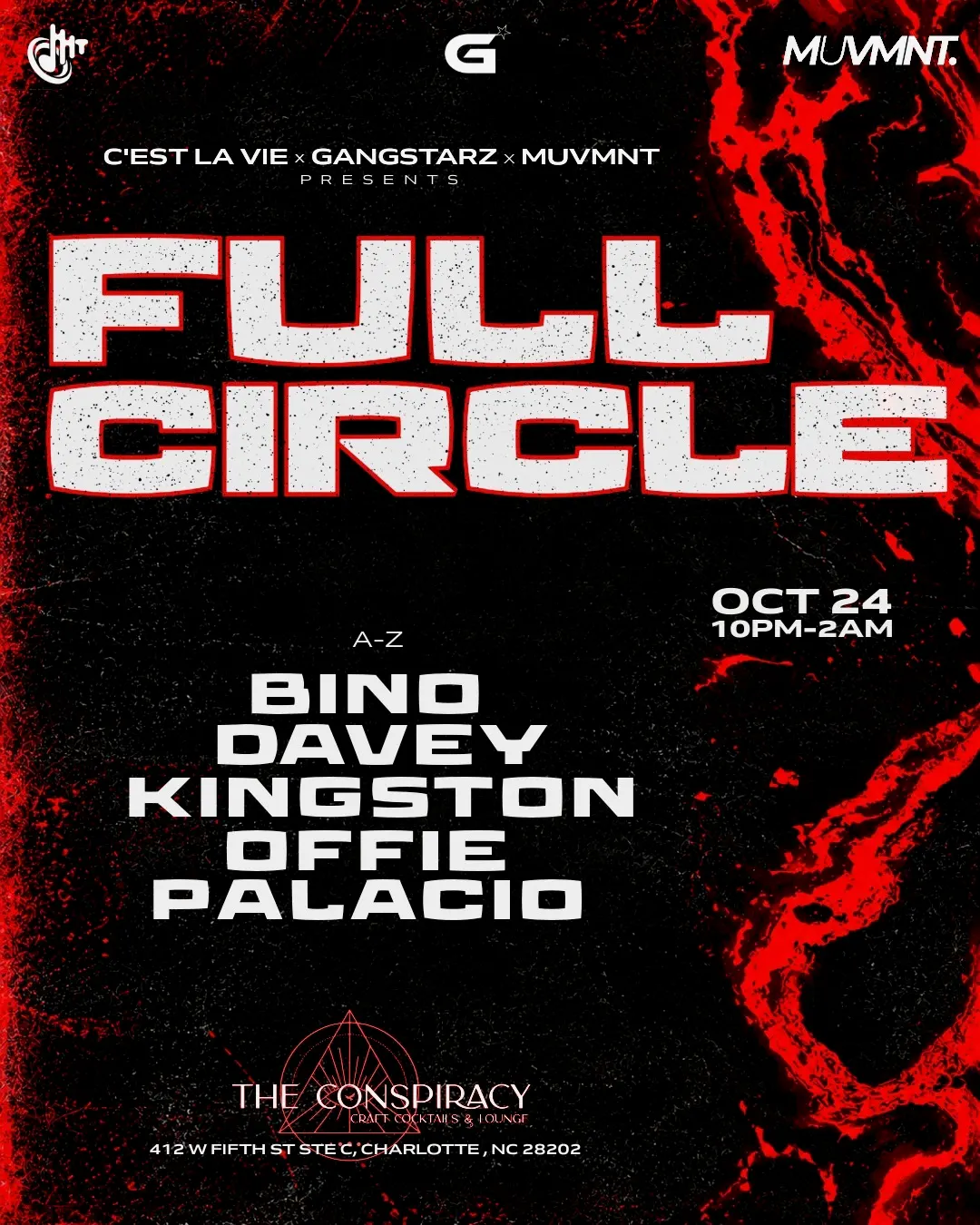 C'est La Vie x Gangstarz x MUVMNT. Presents: FULL CIRCLE