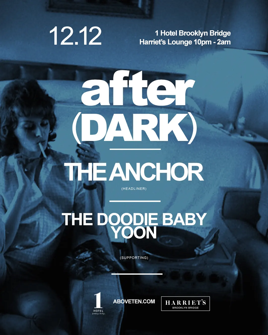 ABOVE(TEN) 1 Hotel After Dark: Saturday December 12th