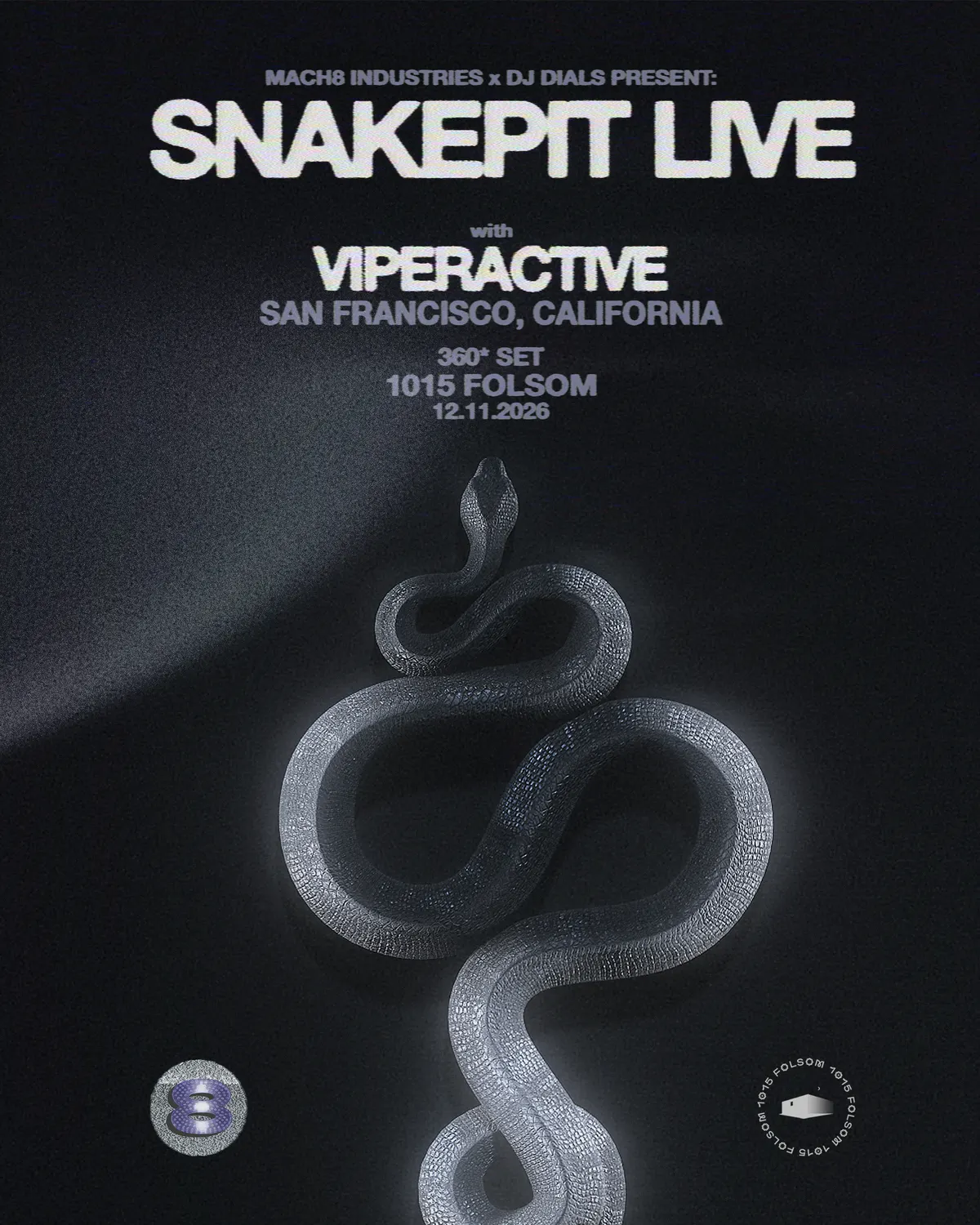 Mach8 Presents: SNAKEPIT LIVE with Viperactive