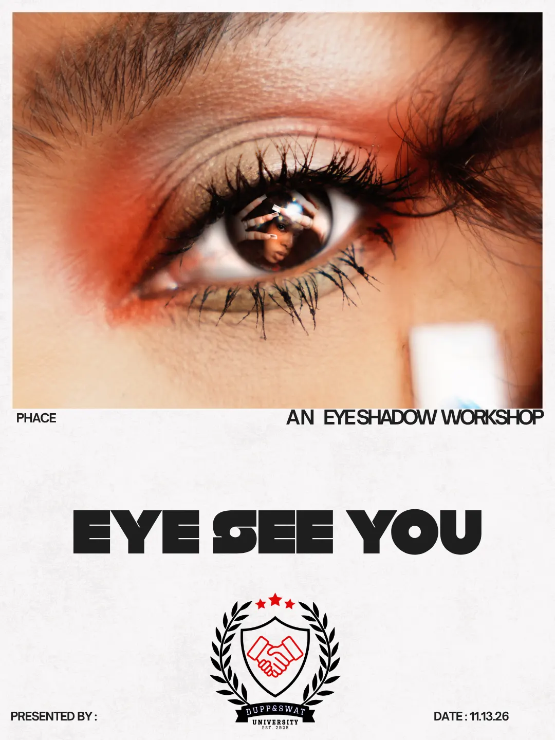 EYE SEE YOU: An Eyeshadow Workshop