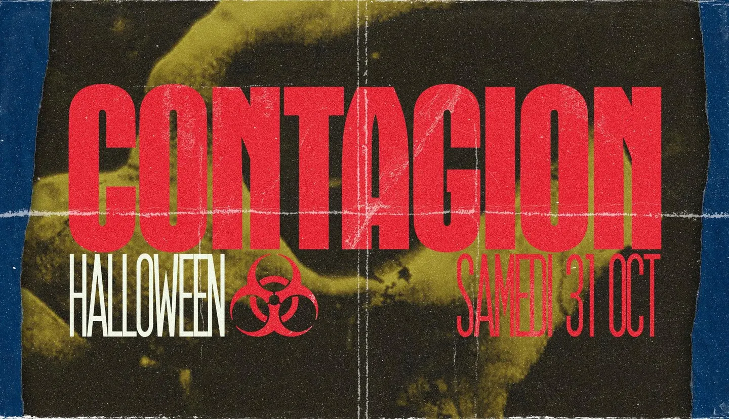 CONTAGION - HALLOWEEN 2026 - SAMEDI 31 OCTOBRE