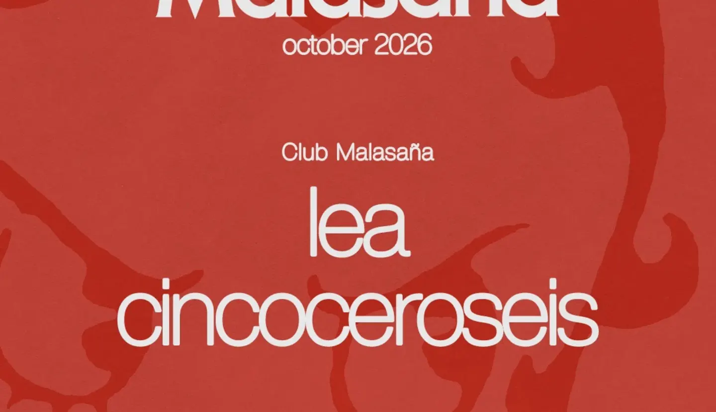 Club Malasaña ft. Lea + cincoceroseis