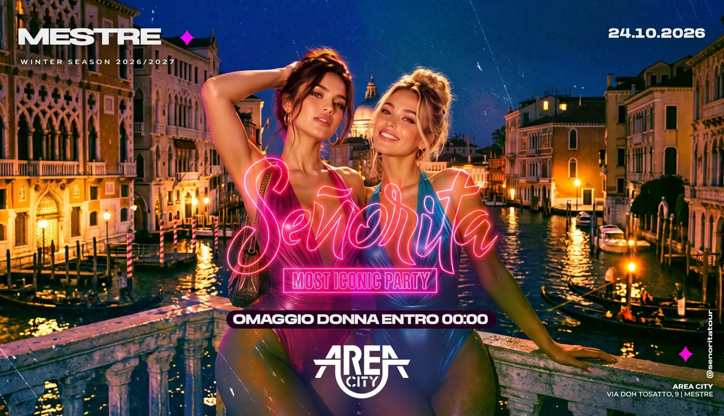 Area City < SENORITA > 24.10.2026