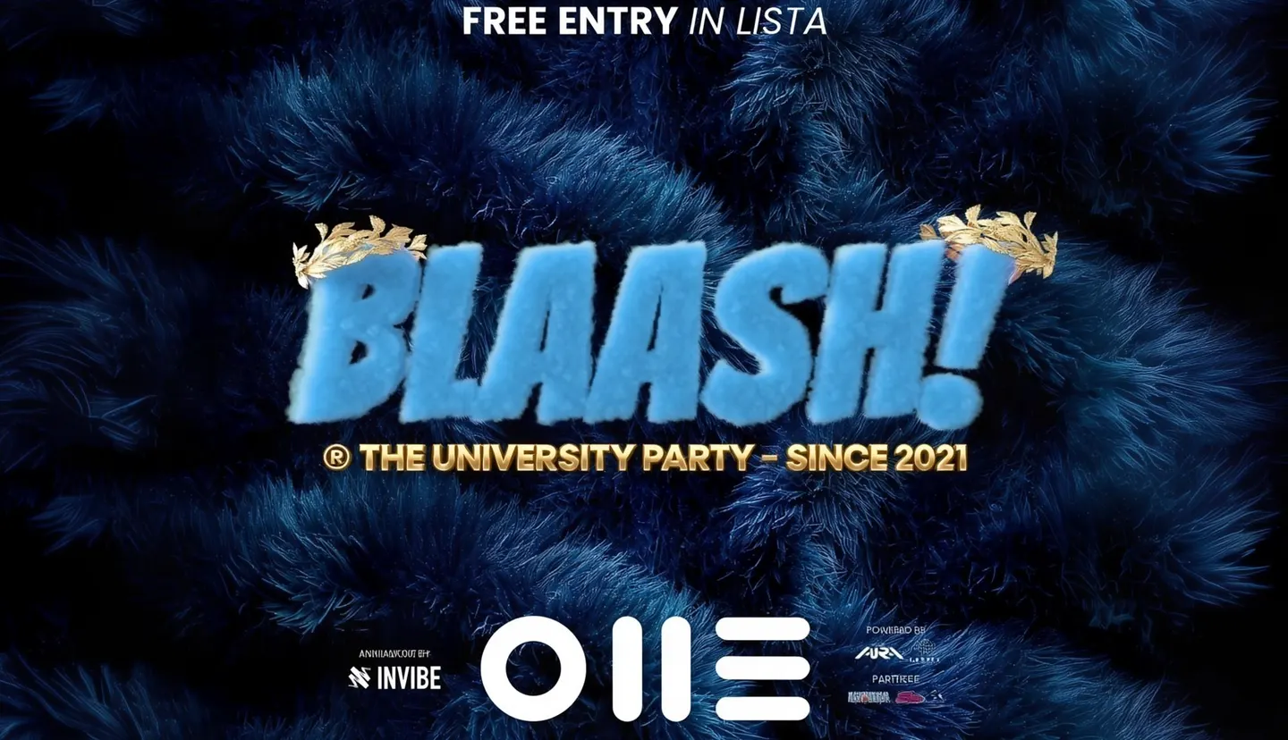BLAASH! - THE UNIVERSITY PARTY