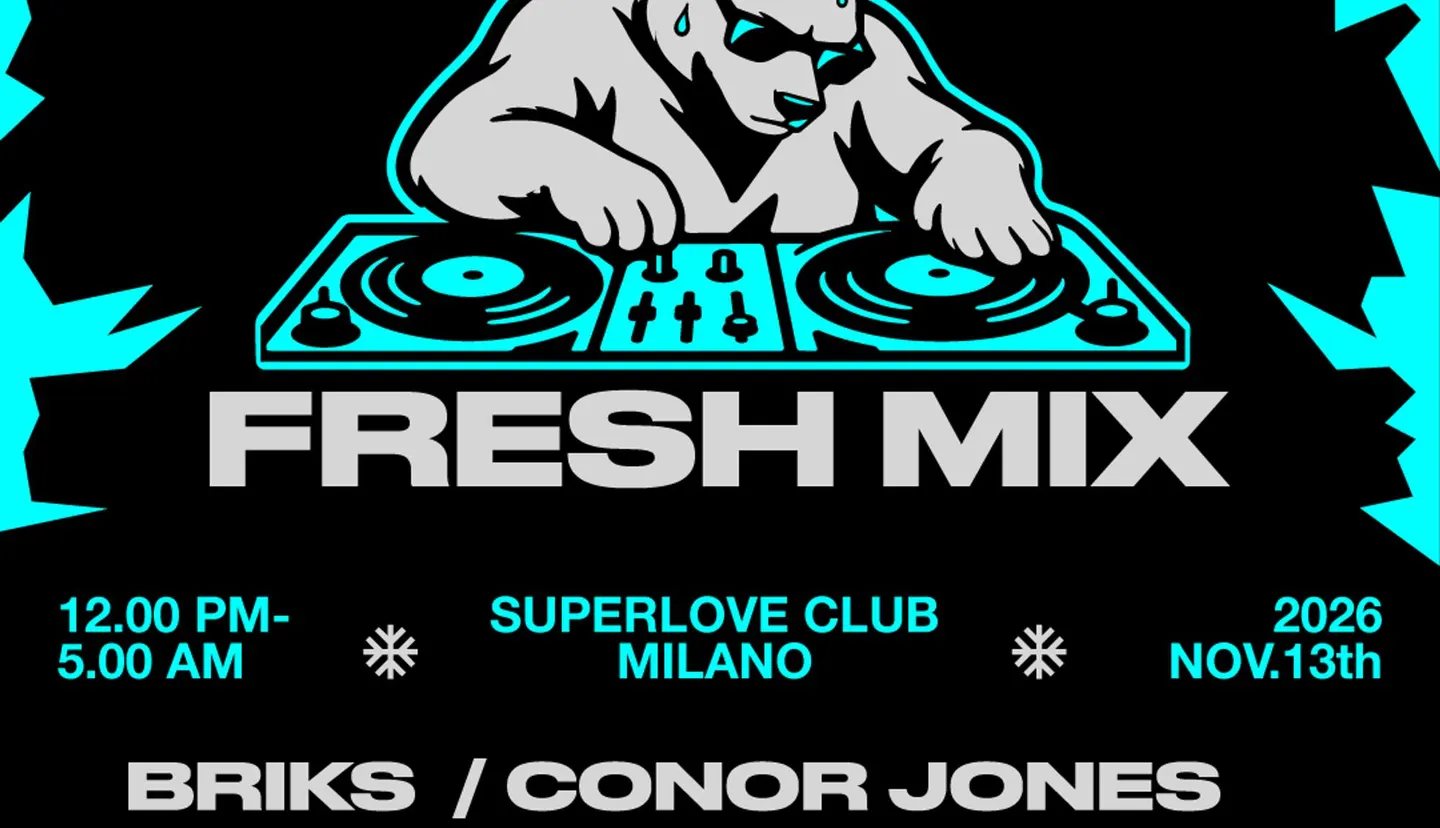 FRESH MIX @ SUPERLOVE MILANO