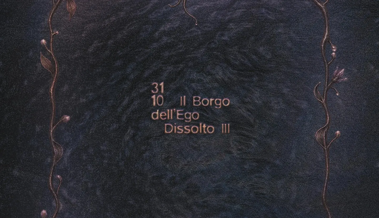 LISERGICA ~ 31.10 ~ Il Borgo dell'Ego Dissolto III