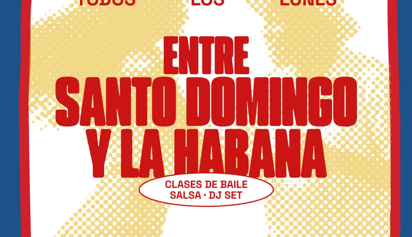 LUNES 21_MADRE Club de Baile | ENTRE SANTO DOMINGO Y LA HABANA
