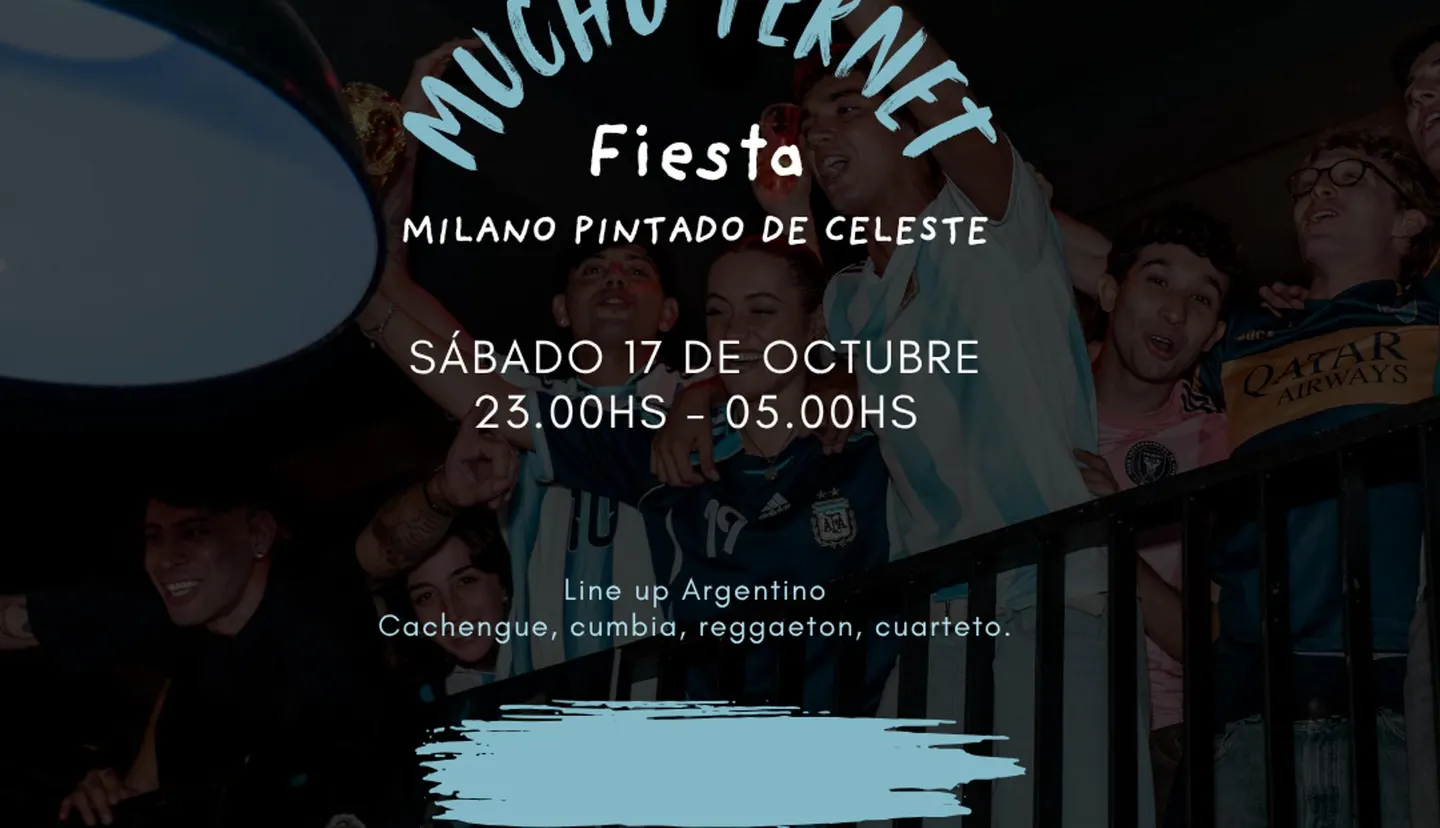 Milano pintado de celeste x Mucho Fernet en Pineta Milano