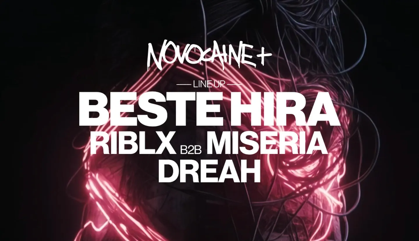 NOVOCAINE+: BESTE HIRA