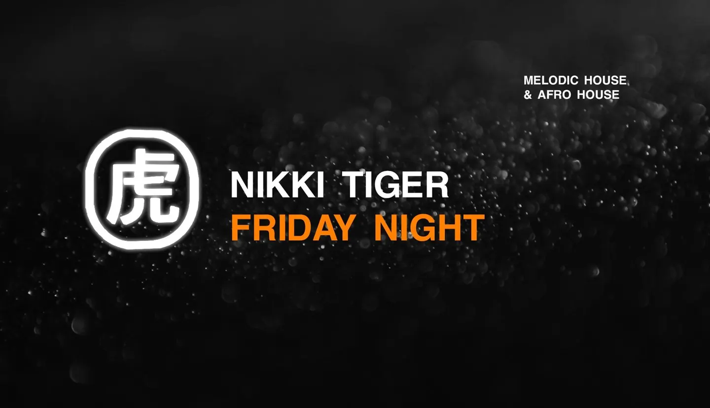 Nikki Tiger Fridays presents YOUNG WILD & FREE