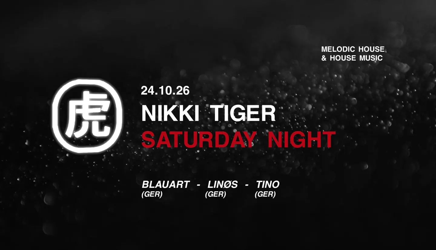 Nikki Tiger Saturday presents Blauart Bday Bash