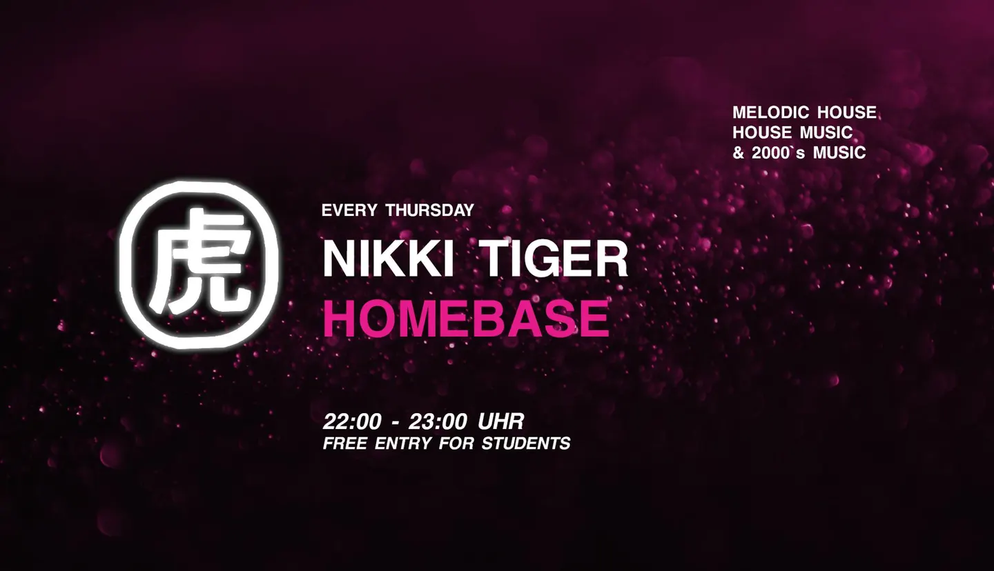 Nikki Tiger Thursday presents HOMEBASE × UNISCENE