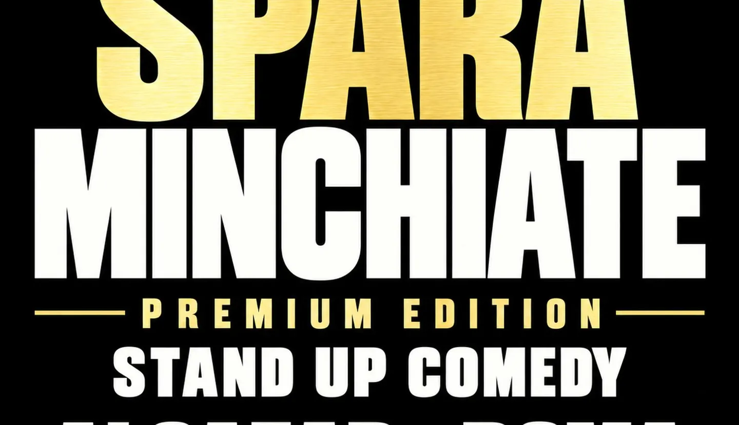 SPARAMINCHIATE – PREMIUM EDITION - STAND UP COMEDY