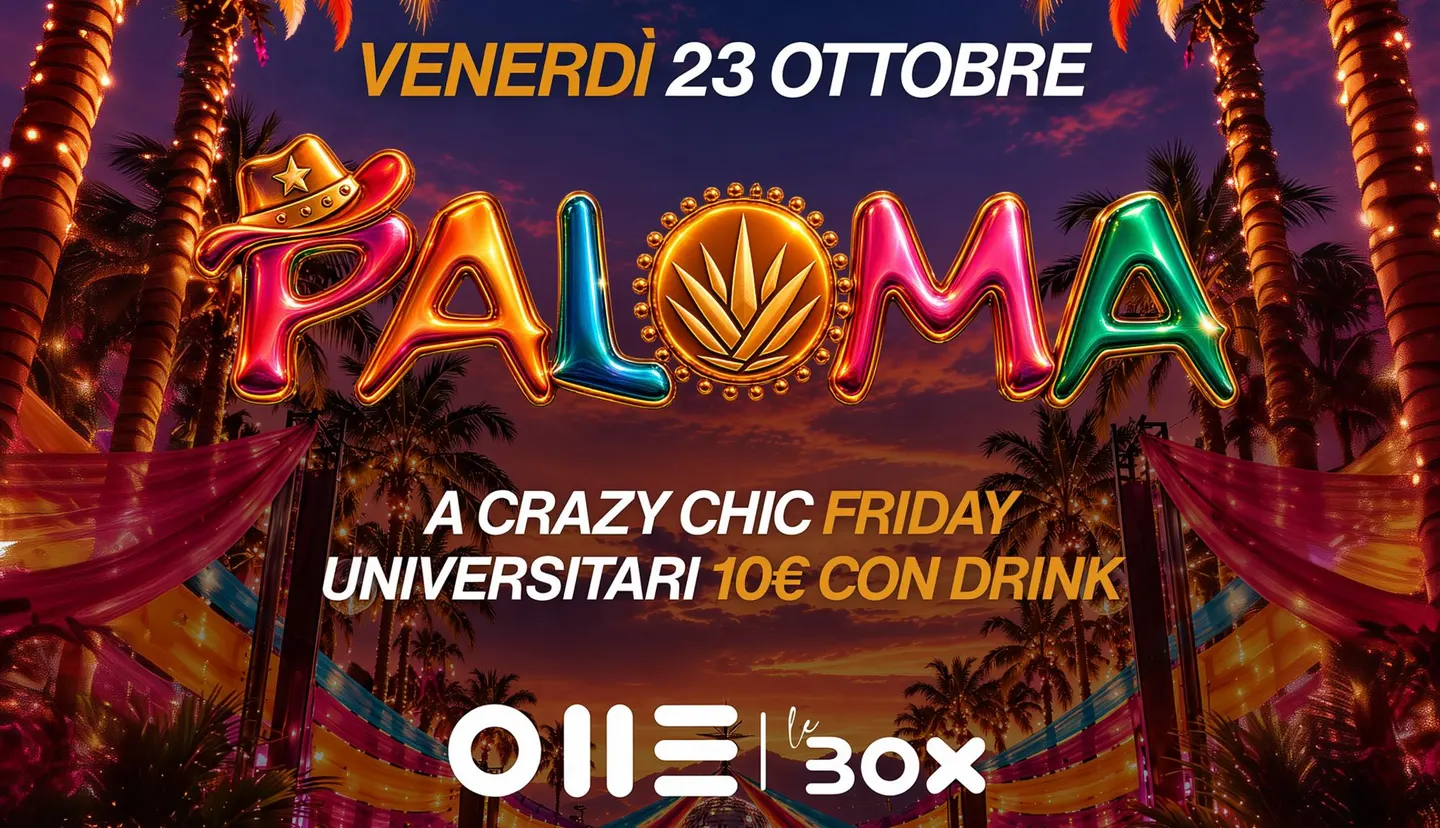 PALOMA - FRIDAY | One Torino (Le box)