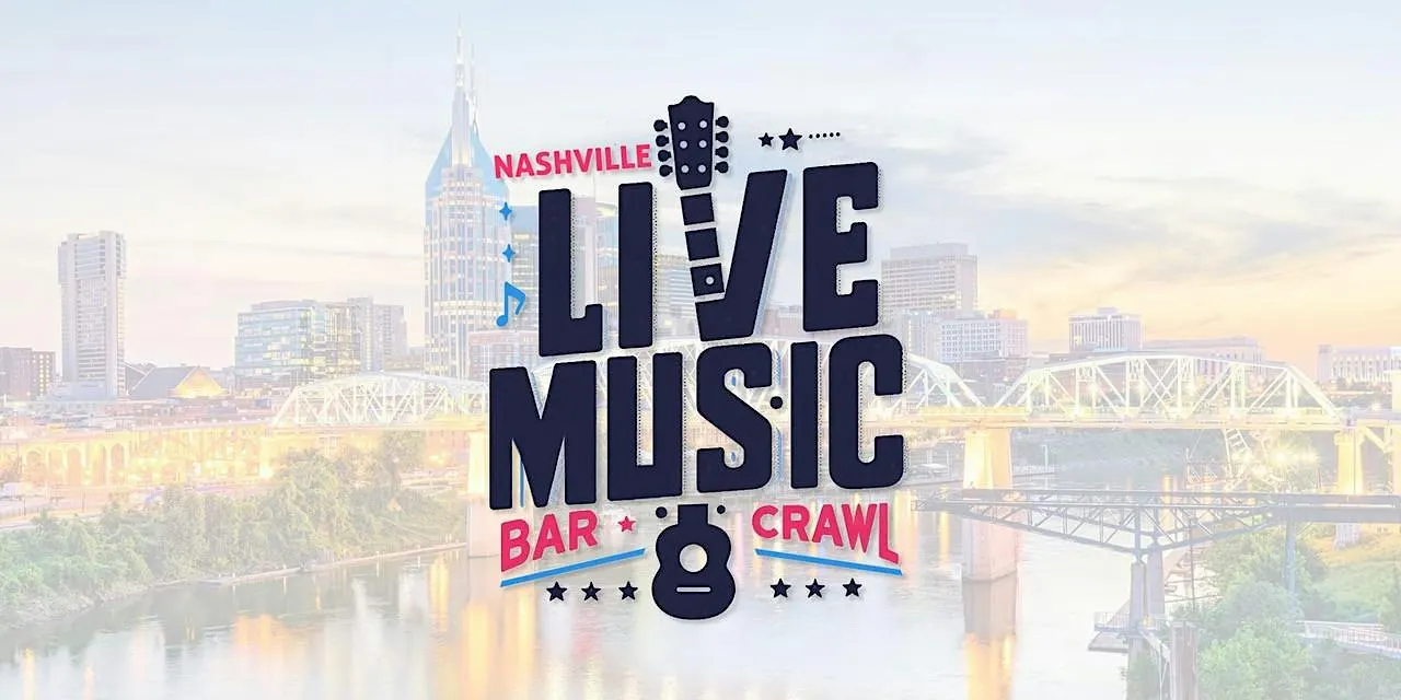 Nashville Live Music Bar Crawl – Your Backstage Pass to Music City