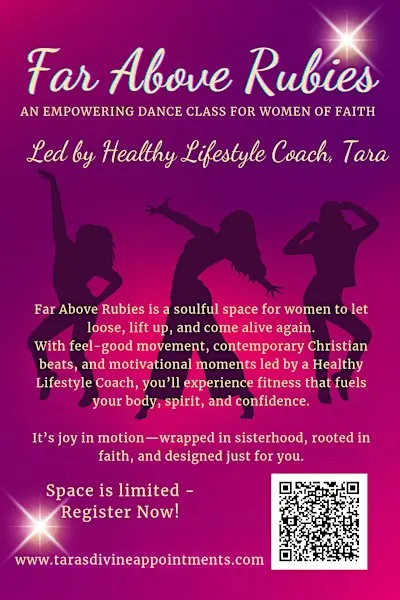 Far Above Rubies -An Empowering Dance Class For Women Of Faith