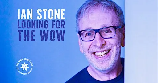 Ian Stone: Looking for the Wow *EXTRA SHOW*