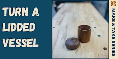 Turning a Lidded Box