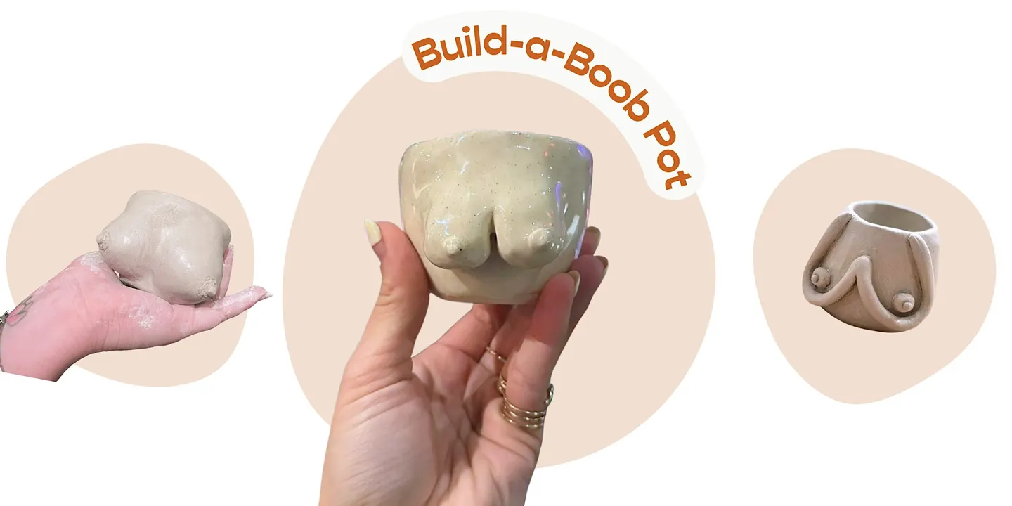 Build-a-Boob Pot Pottery Workshop
