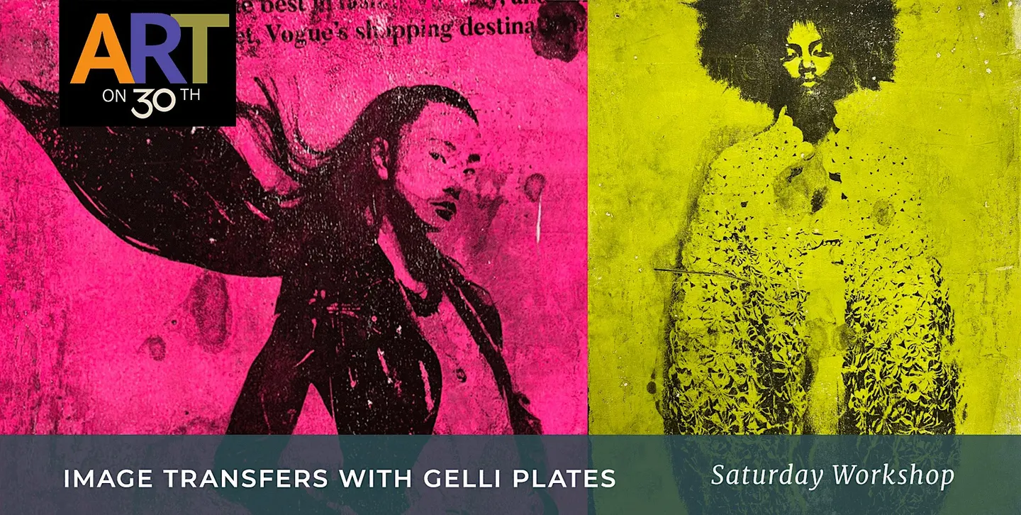 SAT AM - Image Transfers with Gelli Plates workshop with Robin