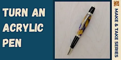 Turn an Acrylic Pen